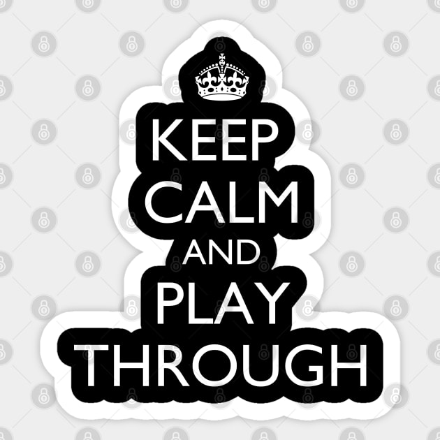 Golf Keep Calm and Play Through Sticker by jutulen